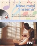 Nove Mesi Insieme + Cd
