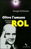 Oltre l'Umano - Gustavo Adolfo Rol
