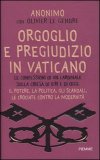 Orgoglio e Pregiudizio in Vaticano
