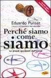 Perchè Siamo come Siamo