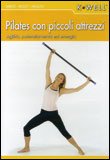 Pilates con Piccoli Attrezzi - DVD