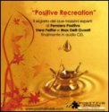 Positive Recreation - CD