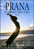 Prana - Energia che Cura