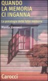 Quando la Memoria ci Inganna