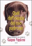 Quel Deficiente del Mio Padrone