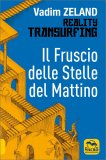 Reality Transurfing - Il Fruscio delle Stelle del Mattino - Vol. 2