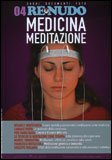 Re Nudo 4 - Medicina Meditazione
