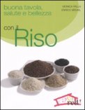 Buona Tavola, Salute e Bellezza con il Riso