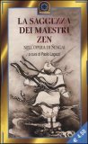 La Saggezza dei Maestri Zen