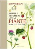 Salute e Benessere con le Piante nelle 7 Età dell'Uomo
