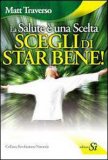 La Salute è una Scelta - Scegli di Star Bene