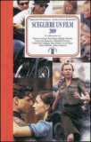 Scegliere un Film 2009