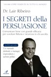 I Segreti della Persuasione