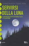 Servirsi della Luna