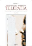 Entrare nell'Affascinante Mondo della Telepatia
