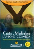 Cristo e Maddalena - L'Unione Cosmica + DVD