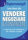 Vendere Negoziare & Convincere