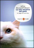 La Vita Emotiva dei Gatti - Edizione Economica