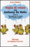 Voglia di Volare con Anthony De Mello