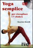 Yoga Semplice per Risvegliare i 7 Chakra - DVD
