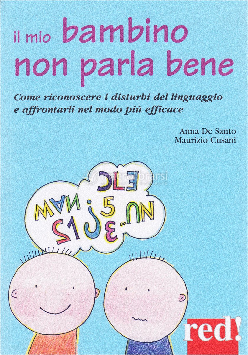 Il mio Bambino non Parla Bene Libro Maurizio Cusani, Anna De Santo