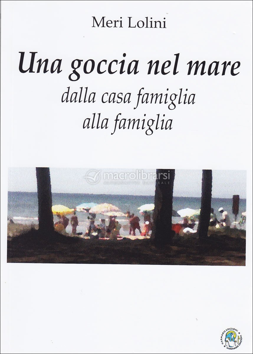Una Goccia nel Mare Libro Meri Lolini