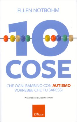 10 Cose che un Bambino con Autismo Vorrebbe che tu Sapessi — Libro - 1