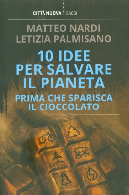 10 Idee Per Salvare Il Pianeta — Libro - 1