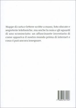 100 Cose che Abbiamo Perso per Colpa di Internet — Libro - 2