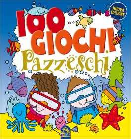 100 Giochi Pazzeschi — Libro - 1