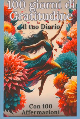 100 Giorni di Gratitudine — Libro - 1