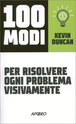 100 Modi per Risolvere ogni Problema Visivamente — Libro - 1