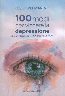 100 Modi per Vincere la Depressione — Libro - 1