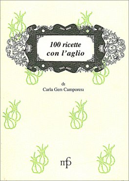 100 Ricette con l'Aglio — Libro - 1