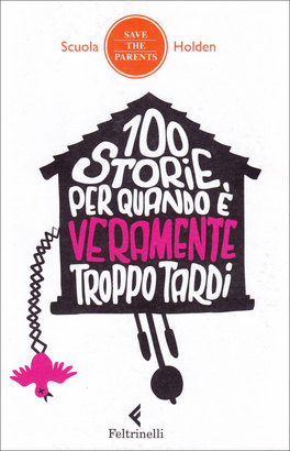 100 Storie per Quando è Veramente Troppo Tardi  — Libro - 1