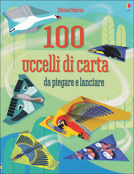100 Uccelli di Carta da Piegare e Lanciare — Libro - 1
