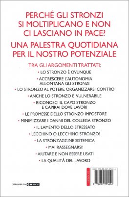 Come liberarti dagli stronzi e trovare soddisfazione nel lavoro. Trucchi,  consigli e segreti per non farsi fregare - Stanchieri, Luca - Ebook - EPUB2  con DRMFREE