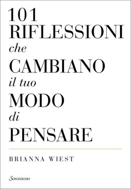 101 Riflessioni che Cambiano il Tuo Modo di Pensare — Libro - 1