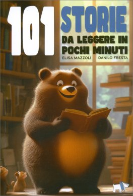 101 Storie da Leggere in Pochi Minuti — Libro - 1