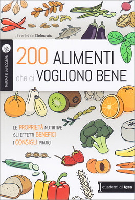 200 Alimenti che ci Vogliono Bene — Libro - 1
