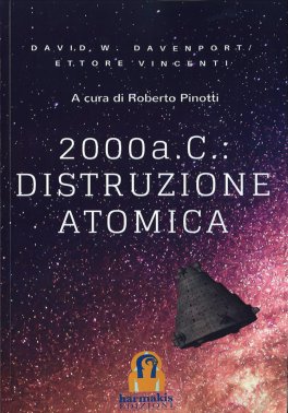 2000 a.C.: Distruzione Atomica