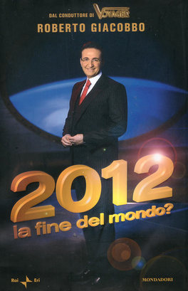 2012 La Fine del Mondo?  — Libro - 1