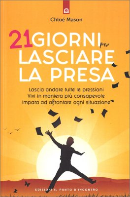 21 Giorni per lasciare la Presa — Libro - 1