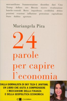 24 Parole per Capire l'Economia — Libro - 1