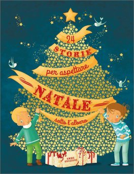 24 Storie per Aspettare il Natale Sotto l'Albero — Libro - 1