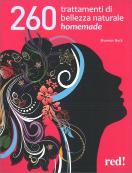 260 Trattamenti di Bellezza Naturale Homemade — Libro - 1
