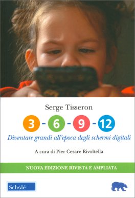 3-6-9-12. Diventare Grandi all'Epoca degli Schermi Digitali — Libro - 1