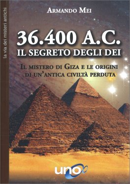 36.400 a.C. - Il Segreto degli Dei — Libro - 1
