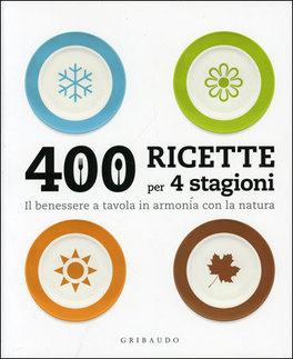 400 Ricette per 4 stagioni — Libro - 1