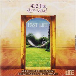 432 Hz DNA Music - Past Life — CD - 1